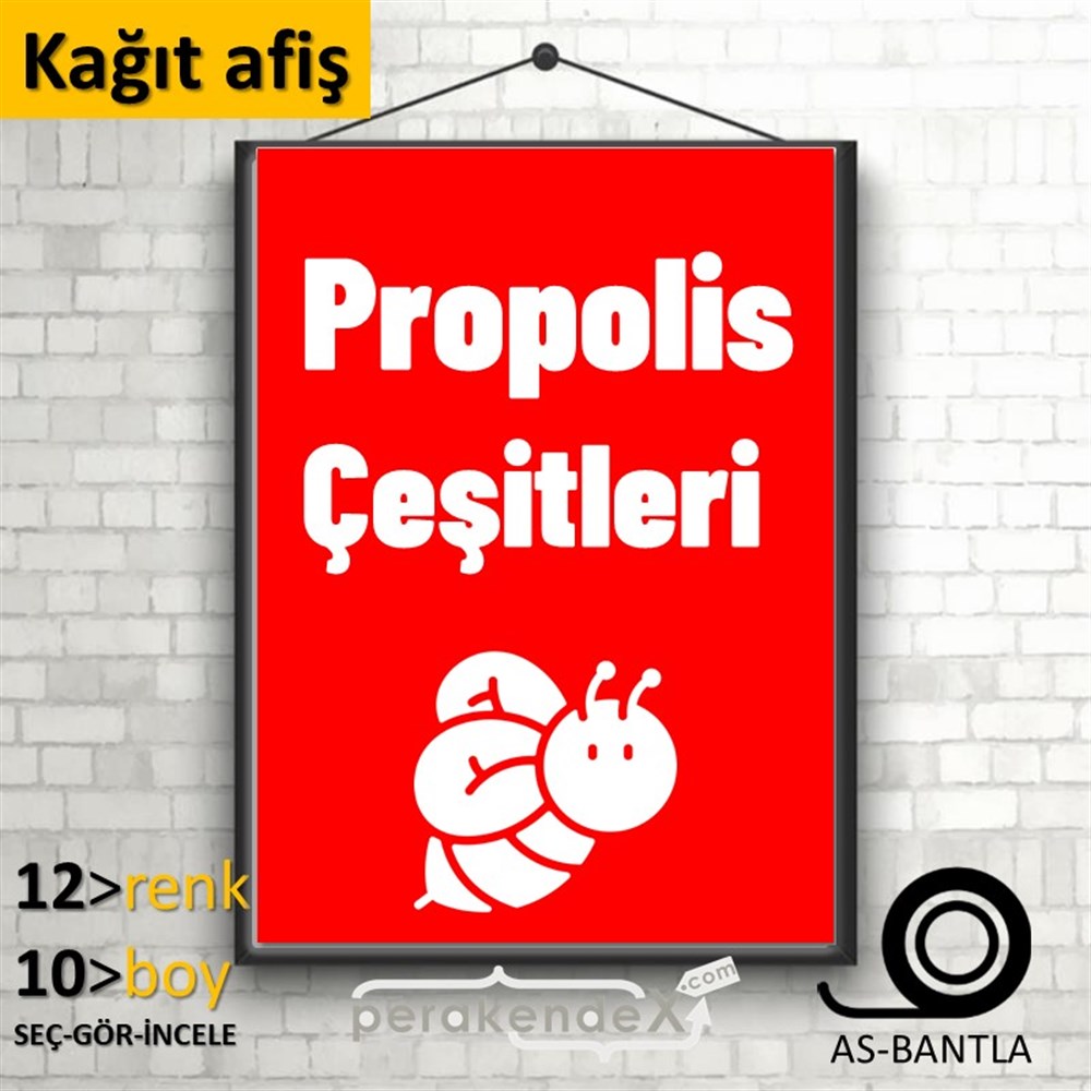 Propolis Çeşitleri Yazısı KAĞIT POSTER,  AFİŞ -dikdörtgen,tek yön baskıkağıt poster,  afiş