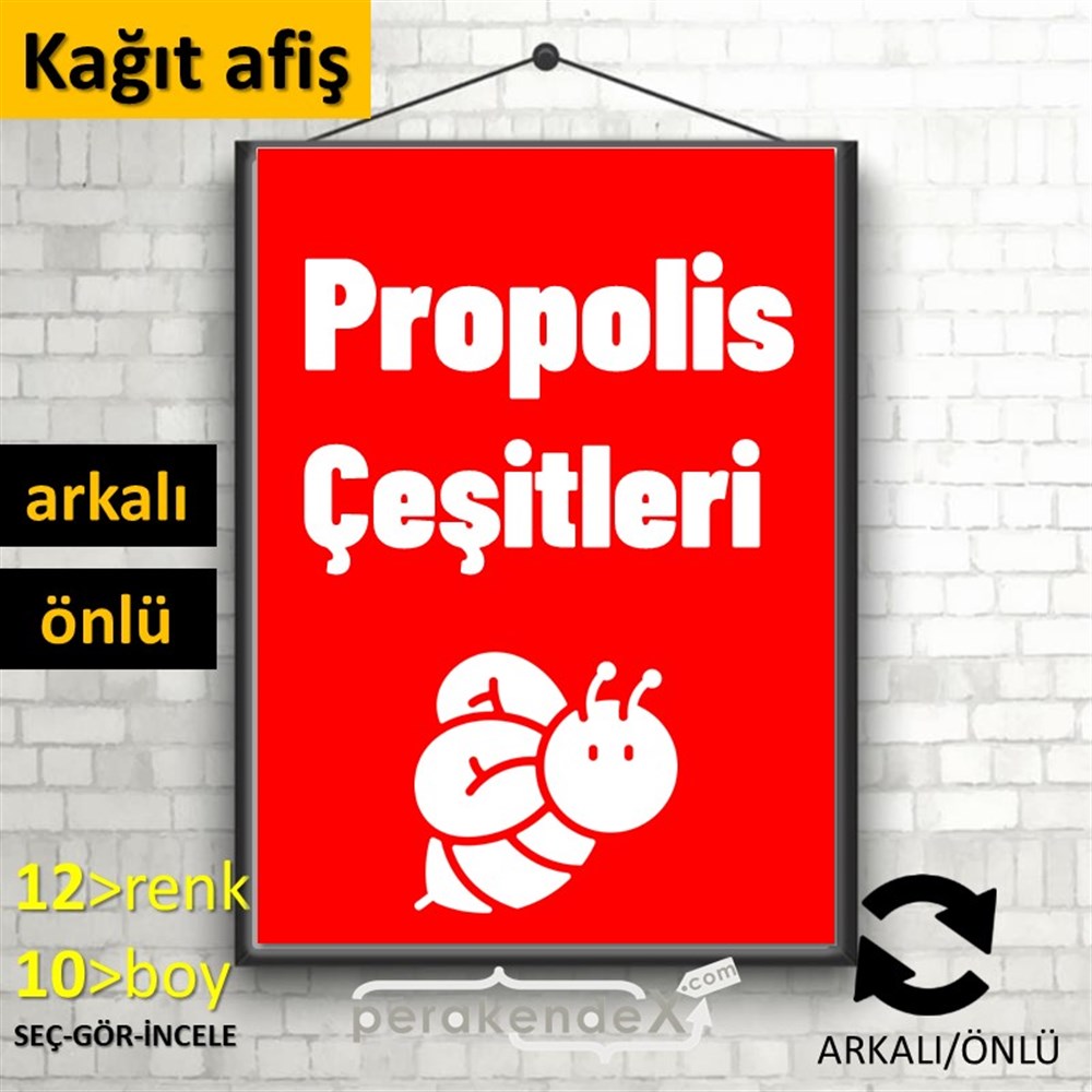 Propolis Çeşitleri Yazısı KAĞIT POSTER,  AFİŞ -dikdörtgen,çift yön baskıkağıt poster,  afiş