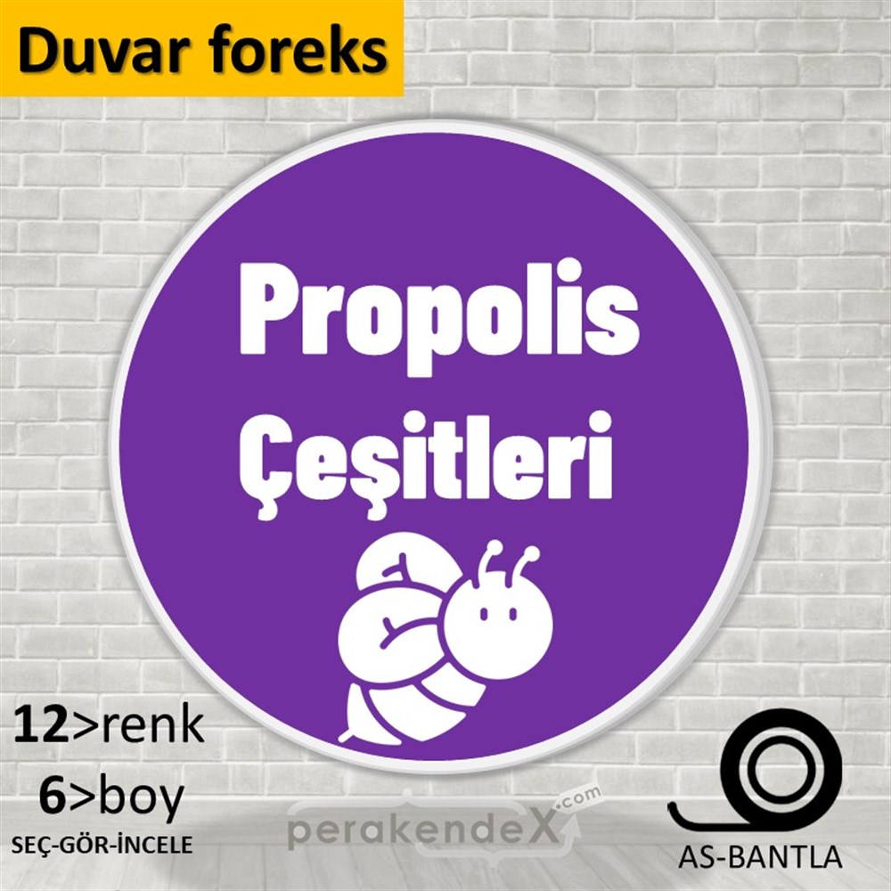 Propolis Çeşitleri Yazısı SERT PLASTİK POSTER,  AFİŞ -oval,tek yön baskısert plastik poster,  afiş