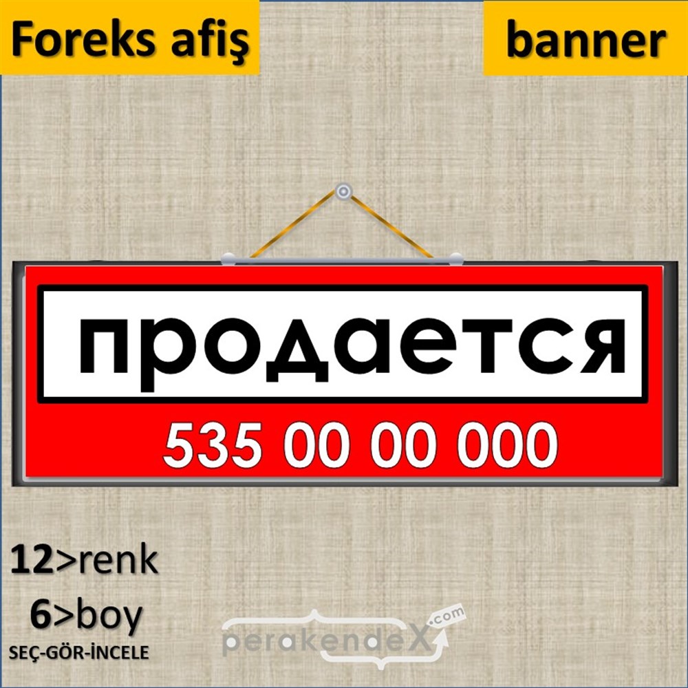 Rusça Satılık Yazısı 005 SERT PLASTİK POSTER,  AFİŞ (BANNER) -dikdörtgen,tek yön baskısert plastik poster,  afiş
