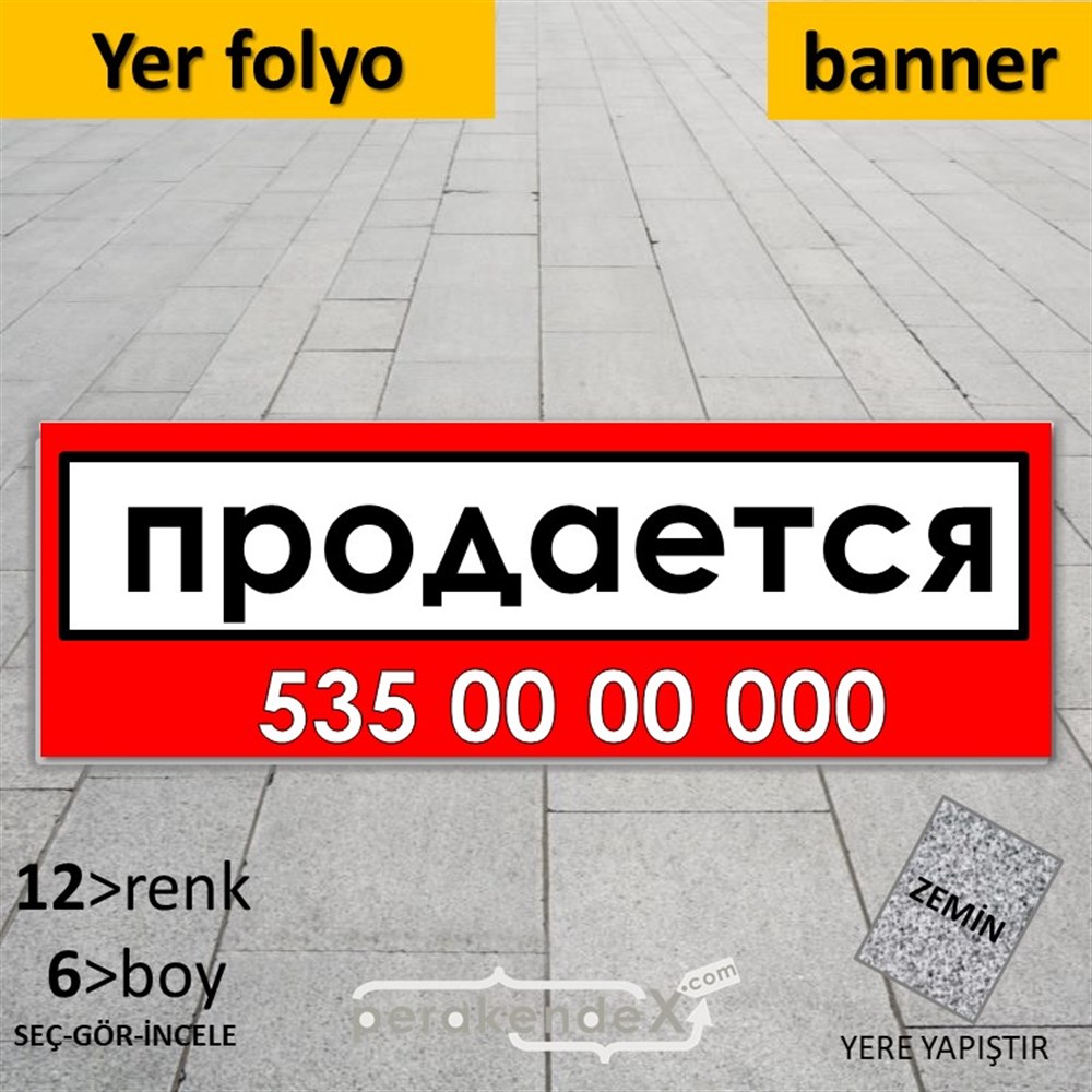 Rusça Satılık Yazısı 005 YER - ZEMİN FOLYO,  VİNİL (BANNER) -dikdörtgen,tek yön baskıyer - zemin folyo,  vinil