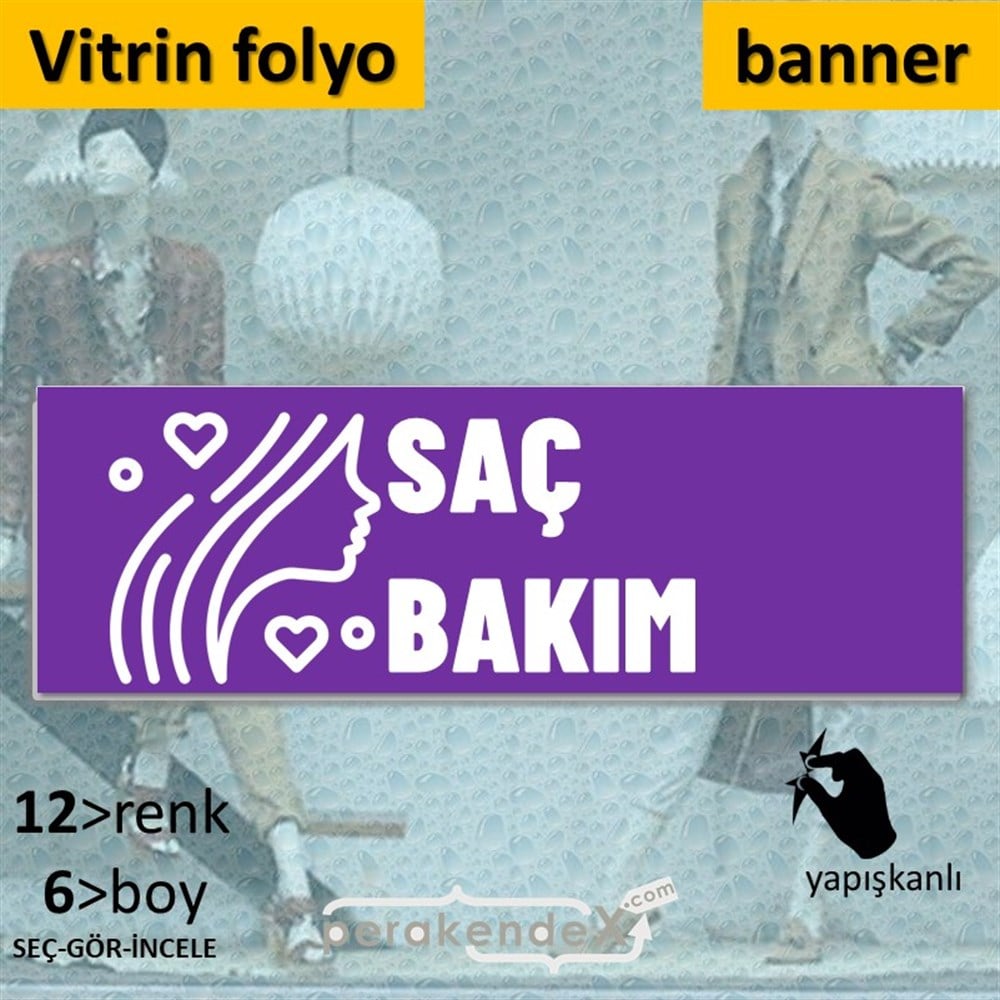 Saç Bakım Ürün Yazısı VİTRİN, CAM FOLYO,  VİNİL (BANNER) -dikdörtgen,tek yön baskıvitrin - cam folyo,  vinil