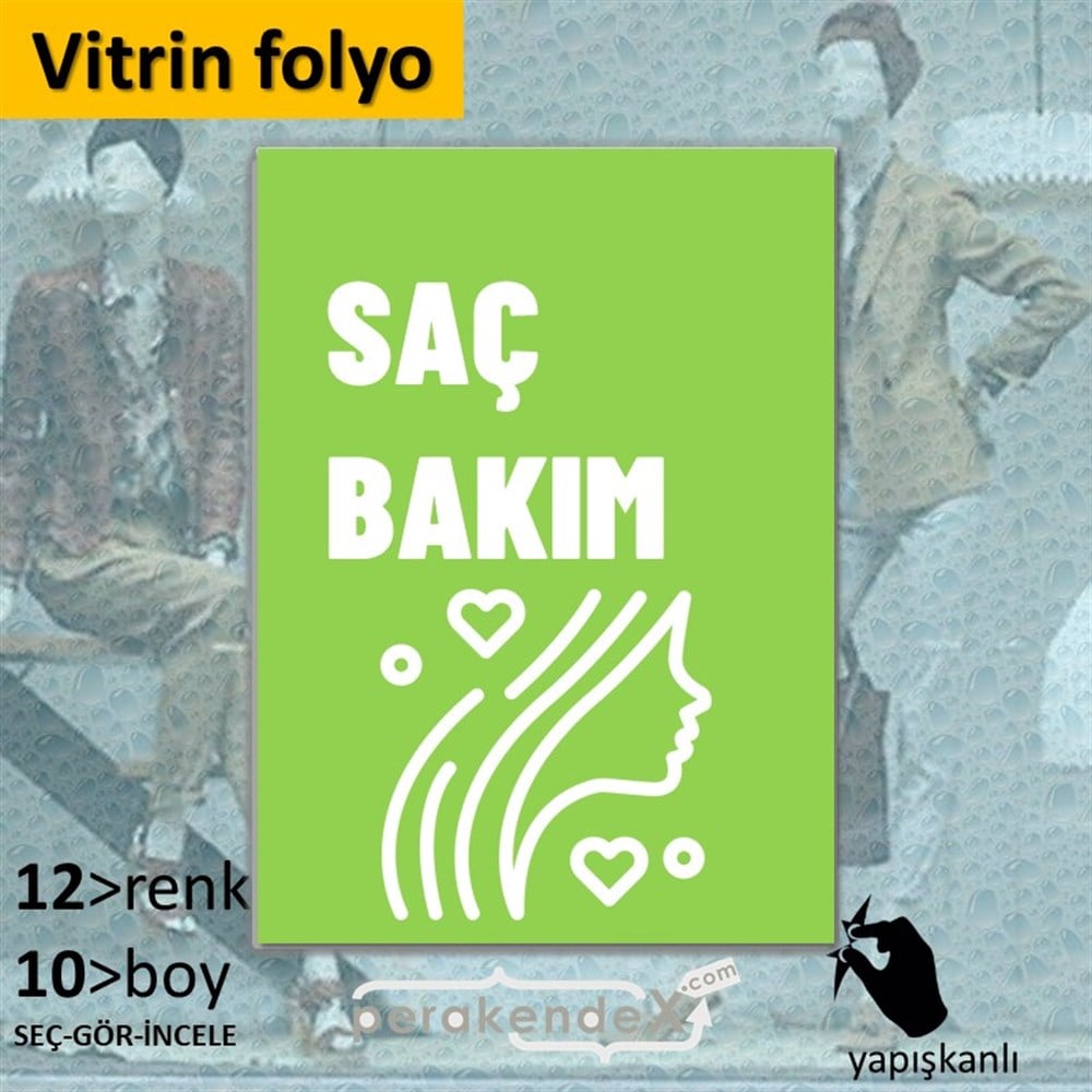 Saç Bakım Ürün Yazısı VİTRİN - CAM FOLYO,  VİNİL -dikdörtgen,tek yön baskıvitrin - cam folyo,  vinil