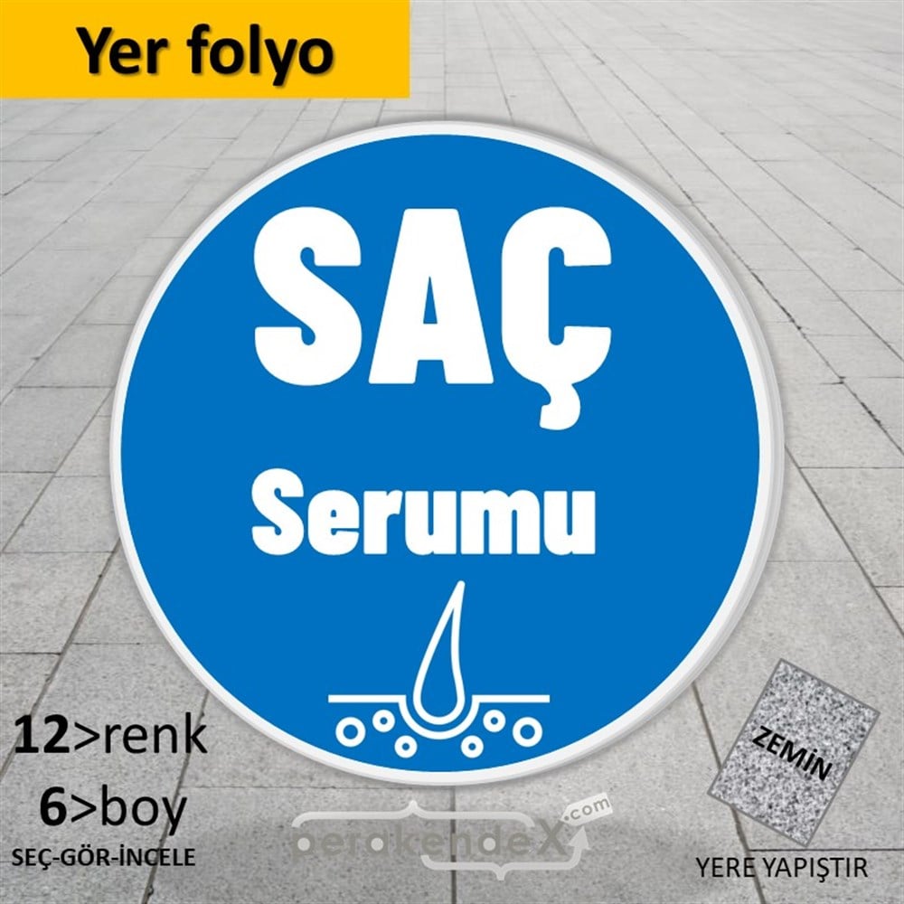 Saç Serumu Ürün Çeşitleri YER - ZEMİN FOLYO,  VİNİL -oval,tek yön baskıyer - zemin folyo,  vinil