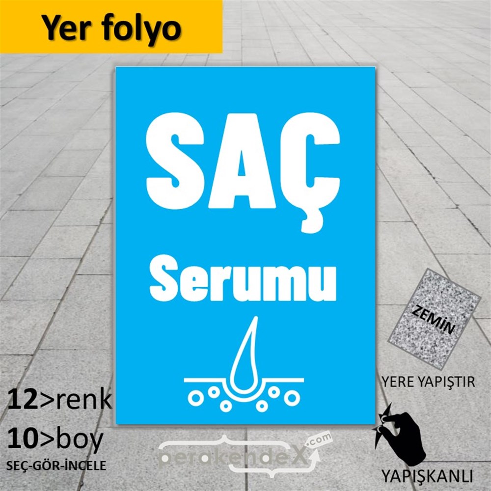 Saç Serumu Ürün Çeşitleri YER - ZEMİN FOLYO,  VİNİL -dikdörtgen,tek yön baskıyer - zemin folyo,  vinil