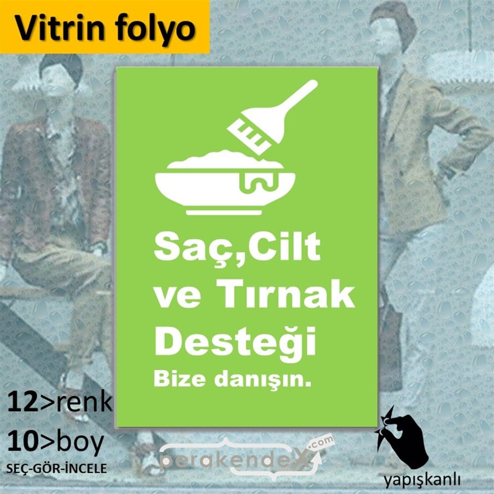 Saç,Cilt Ve Tırnak Desteği VİTRİN - CAM FOLYO,  VİNİL -dikdörtgen,tek yön baskıvitrin - cam folyo,  vinil
