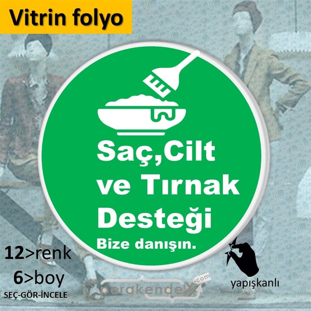 Saç,Cilt Ve Tırnak Desteği VİTRİN - CAM FOLYO,  VİNİL -oval,tek yön baskıvitrin - cam folyo,  vinil
