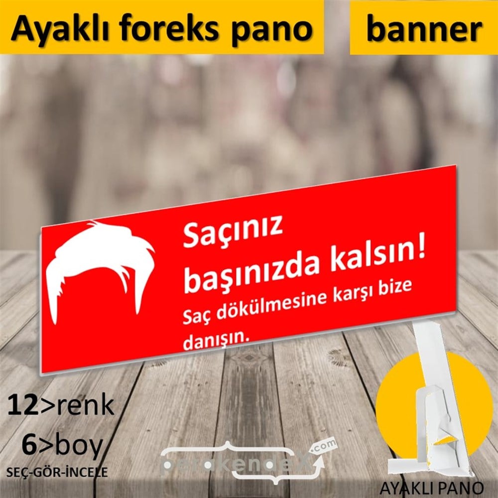 Saçınız Başınızda Kalsın Yazısı KARTON AYAKLI POSTER,  PANO (BANNER) -dikdörtgen,tek yön baskıkarton ayaklı poster,  pano