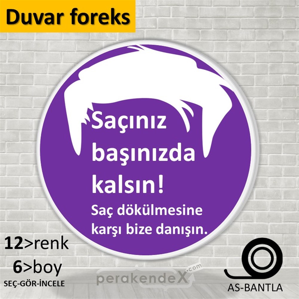 Saçınız Başınızda Kalsın Yazısı SERT PLASTİK POSTER,  AFİŞ -oval,tek yön baskısert plastik poster,  afiş
