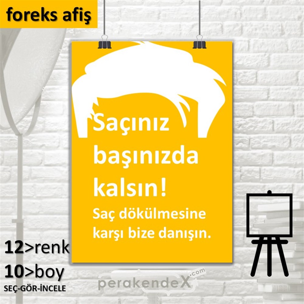 Saçınız Başınızda Kalsın Yazısı SERT PLASTİK POSTER,  AFİŞ -dikdörtgen,tek yön baskısert plastik poster,  afiş