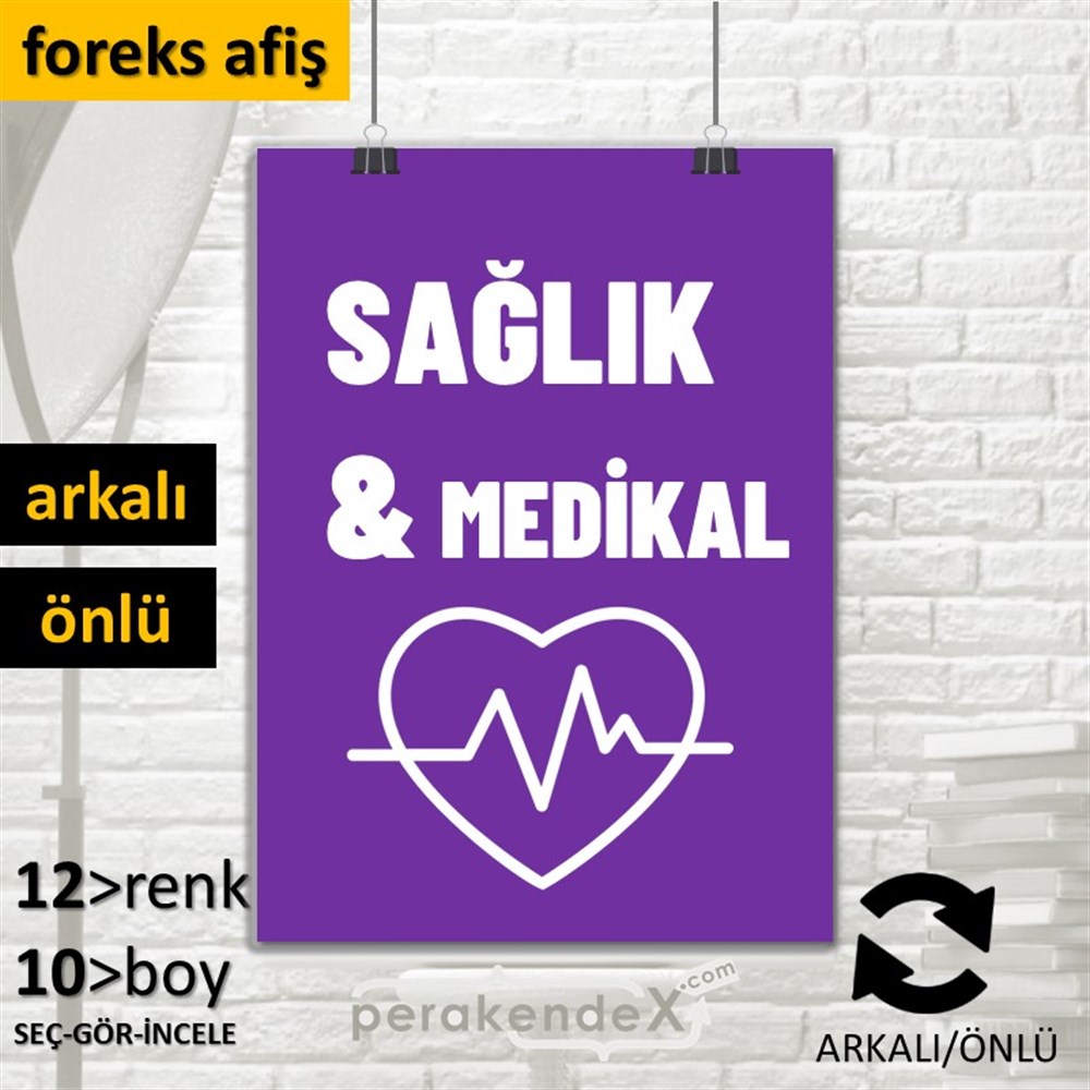 Sağlık Medikal Ürün Çeşitleri SERT PLASTİK POSTER,  AFİŞ -dikdörtgen,çift yön baskısert plastik poster,  afiş