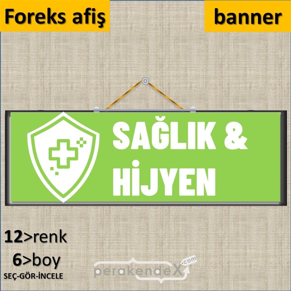 Sağlık Ve Hijyen Ürünleri SERT PLASTİK POSTER,  AFİŞ (BANNER) -dikdörtgen,tek yön baskısert plastik poster,  afiş