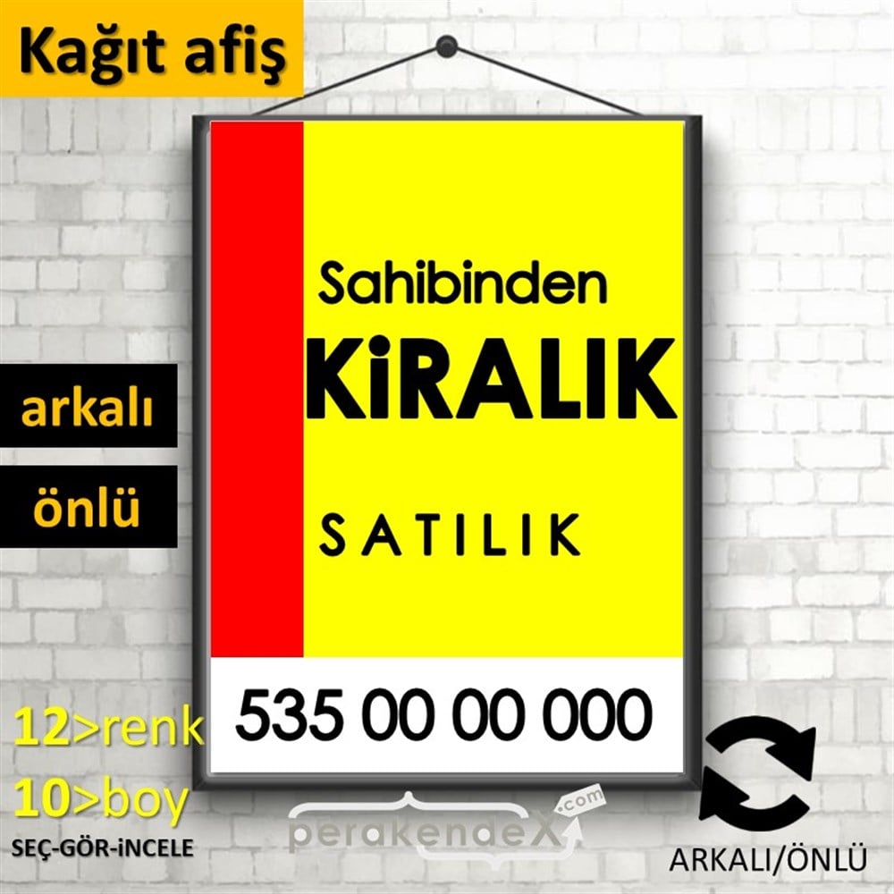 Sahibinden Kiralık & Satılık Yazısı 006 KAĞIT POSTER,  AFİŞ -dikdörtgen,çift yön baskıkağıt poster,  afiş