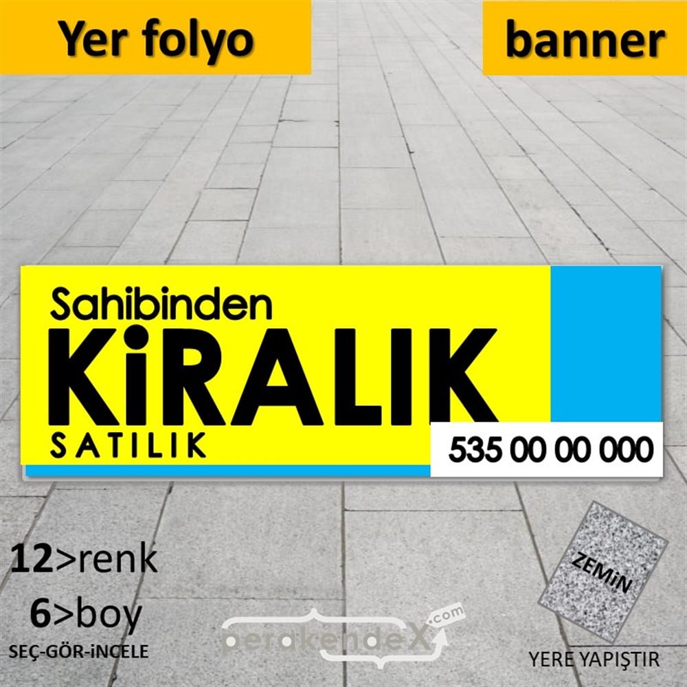 Sahibinden Kiralık & Satılık Yazısı 006 YER - ZEMİN FOLYO,  VİNİL (BANNER) -dikdörtgen,tek yön baskıyer - zemin folyo,  vinil
