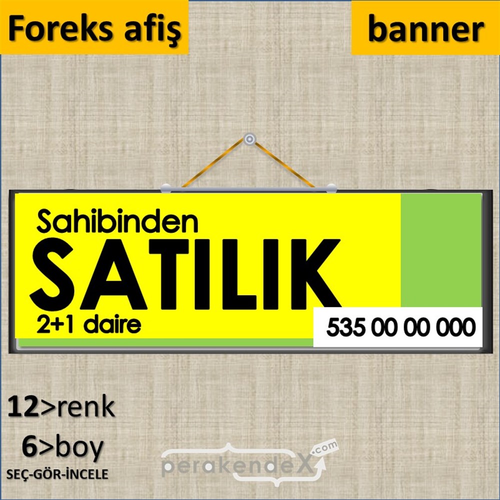 Sahibinden Satılık Yazısı 006 SERT PLASTİK POSTER,  AFİŞ (BANNER) -dikdörtgen,tek yön baskısert plastik poster,  afiş