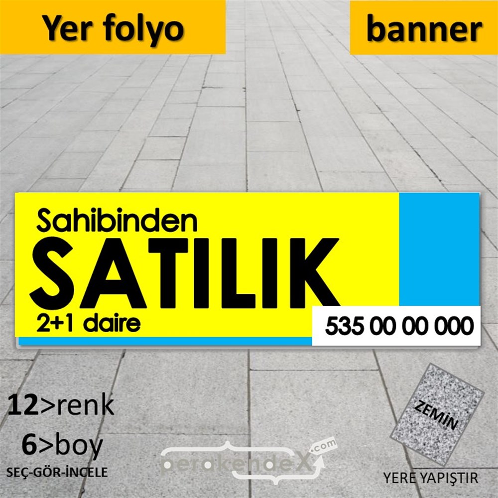 Sahibinden Satılık Yazısı 006 YER - ZEMİN FOLYO,  VİNİL (BANNER) -dikdörtgen,tek yön baskıyer - zemin folyo,  vinil