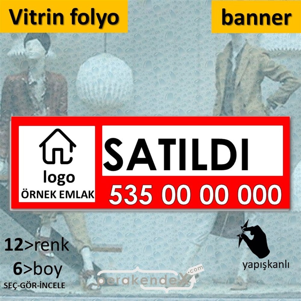 Satıldı Yazısı 001 VİTRİN, CAM FOLYO,  VİNİL (BANNER) -dikdörtgen,tek yön baskıvitrin - cam folyo,  vinil