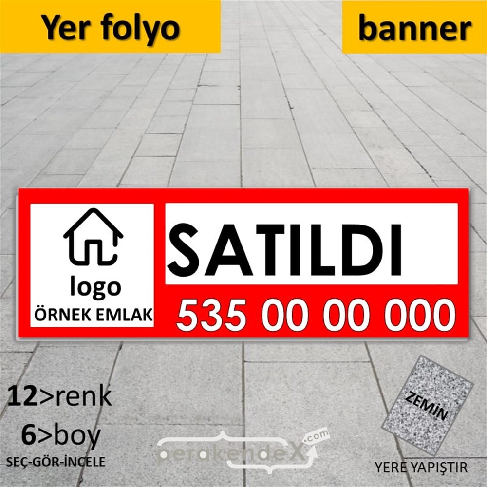 Satıldı Yazısı 001 YER - ZEMİN FOLYO,  VİNİL (BANNER) -dikdörtgen,tek yön baskıyer - zemin folyo,  vinil