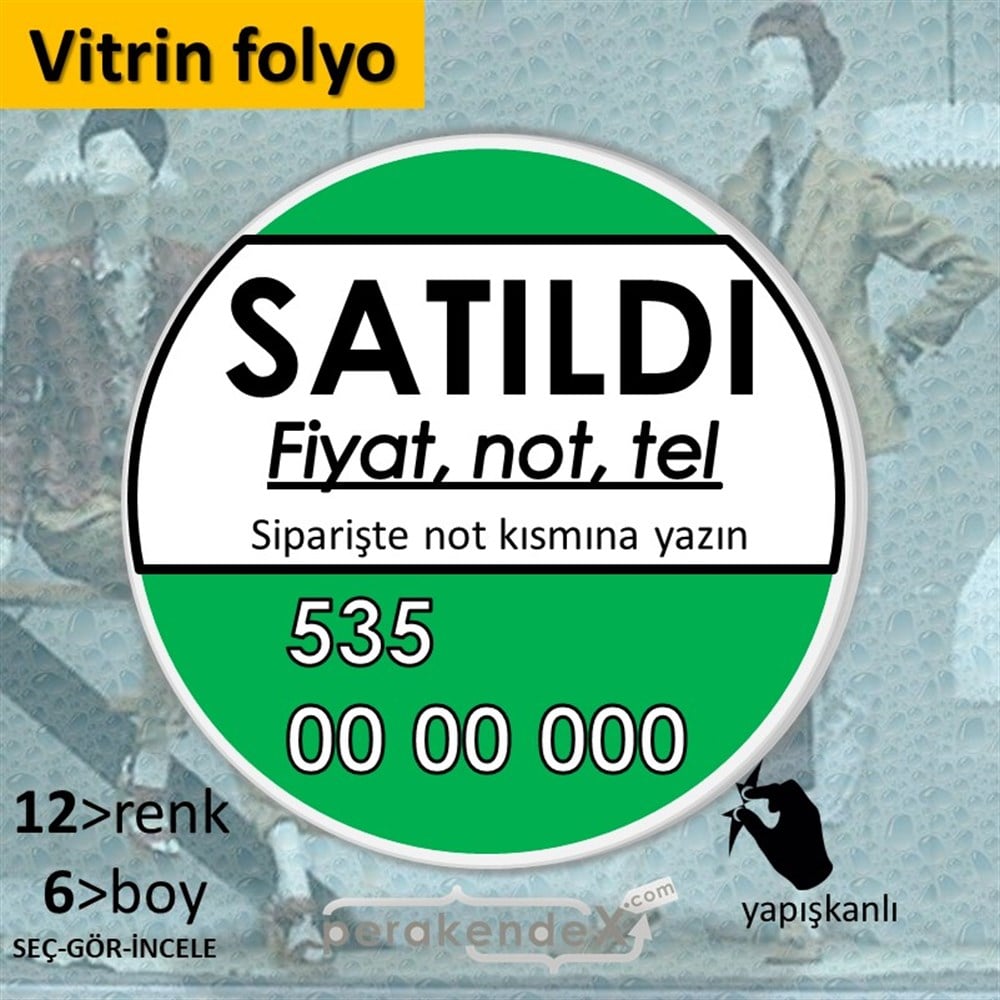 Satıldı Yazısı 005 VİTRİN - CAM FOLYO,  VİNİL -oval,tek yön baskıvitrin - cam folyo,  vinil