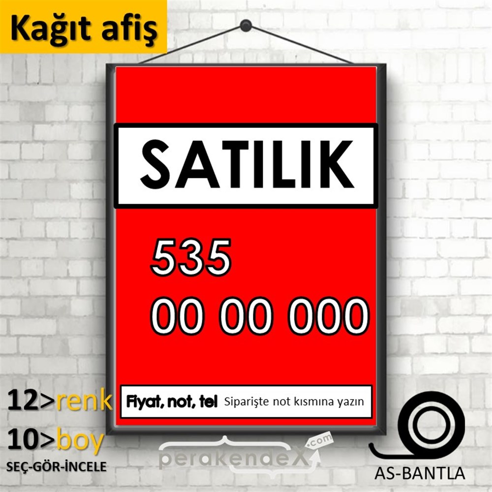 Satılık Yazısı 005 KAĞIT POSTER,  AFİŞ -dikdörtgen,tek yön baskıkağıt poster,  afiş