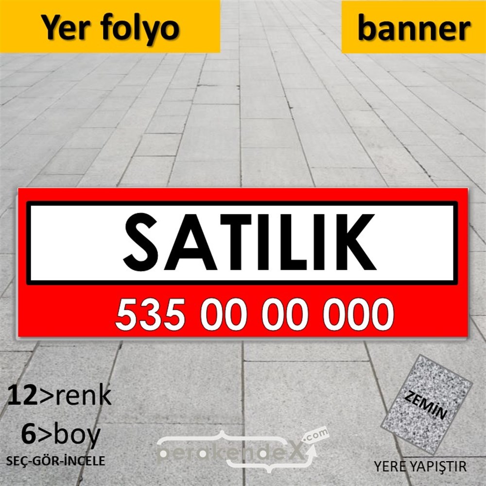 Satılık Yazısı 005 YER - ZEMİN FOLYO,  VİNİL (BANNER) -dikdörtgen,tek yön baskıyer - zemin folyo,  vinil