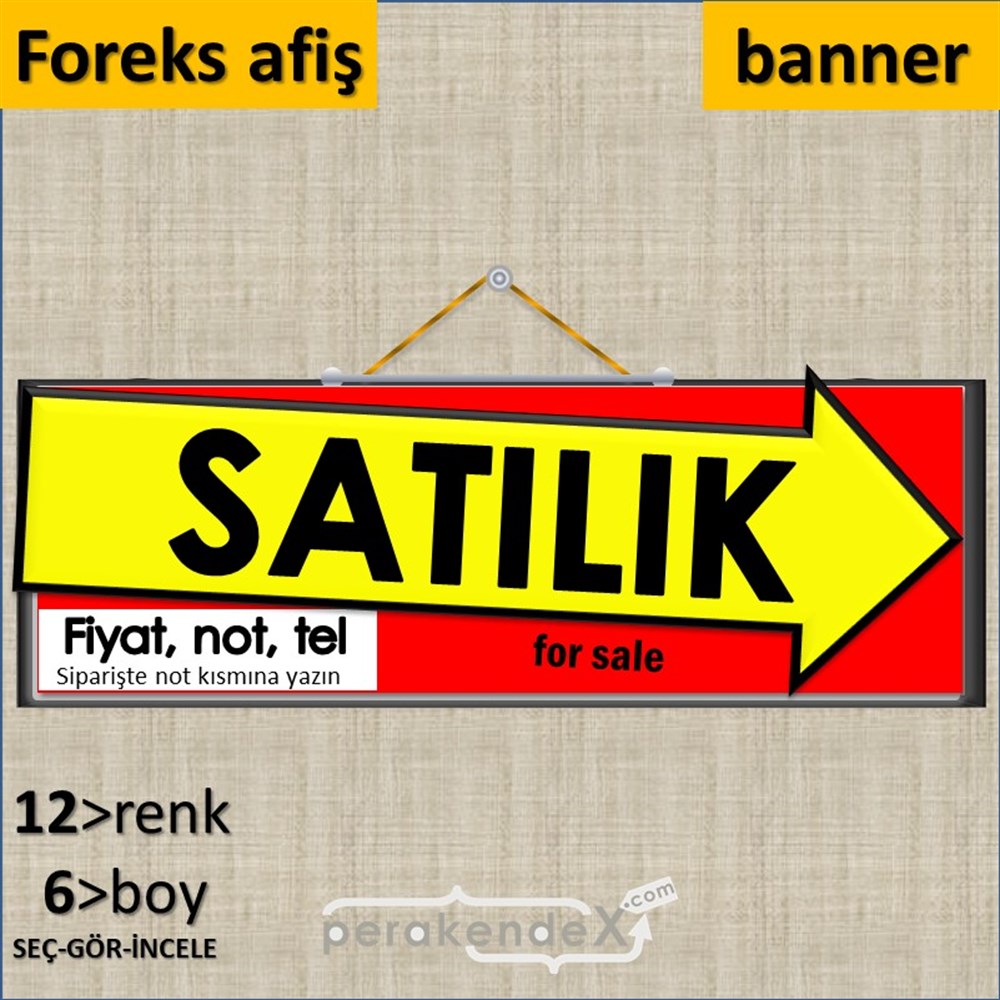Satılık Yazısı 007 SERT PLASTİK POSTER,  AFİŞ (BANNER) -dikdörtgen,tek yön baskısert plastik poster,  afiş