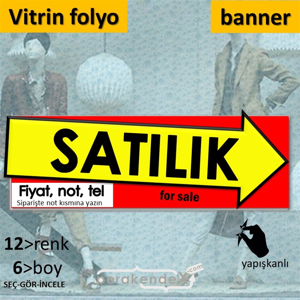Satılık Yazısı 007 VİTRİN, CAM FOLYO,  VİNİL (BANNER) -dikdörtgen,tek yön baskıvitrin - cam folyo,  vinil