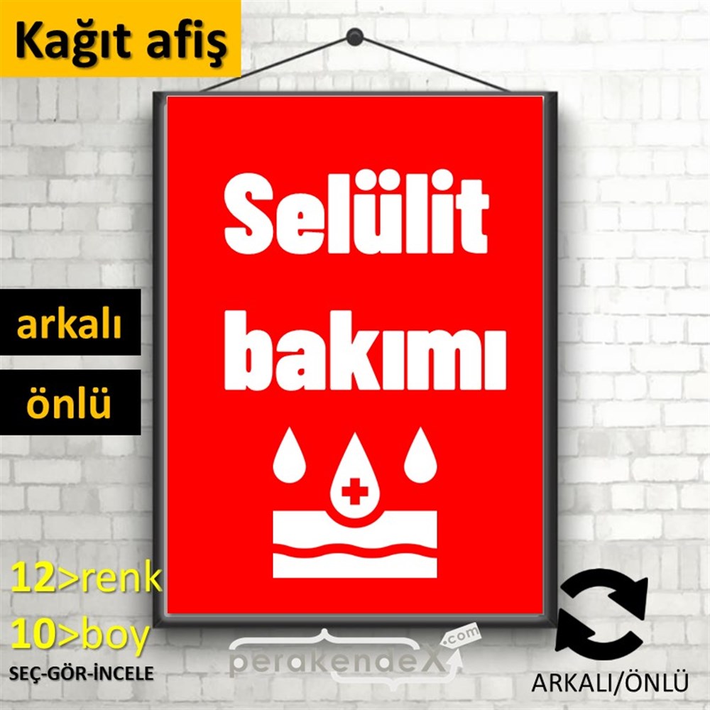 Selülit Bakımı Yazısı KAĞIT POSTER,  AFİŞ -dikdörtgen,çift yön baskıkağıt poster,  afiş