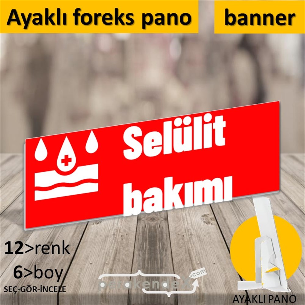 Selülit Bakımı Yazısı KARTON AYAKLI POSTER,  PANO (BANNER) -dikdörtgen,tek yön baskıkarton ayaklı poster,  pano