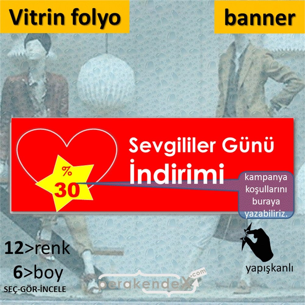 Sevgililer Günü İndirimi VİTRİN, CAM FOLYO,  VİNİL (BANNER) -dikdörtgen,tek yön baskı