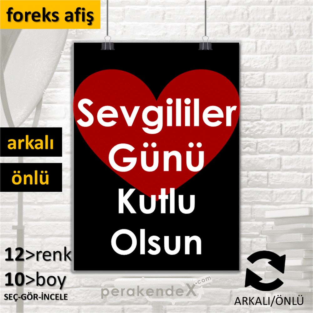 sevgililer günü kutlu olsun  SERT PLASTİK POSTER,  AFİŞ -dikdörtgen,çift yön baskı