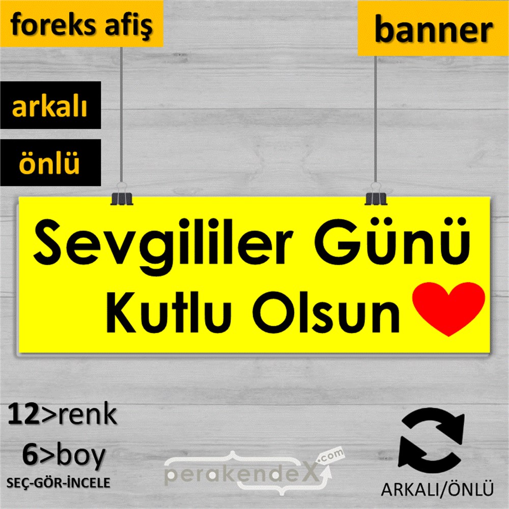 sevgililer günü kutlu olsun  SERT PLASTİK POSTER,  AFİŞ (BANNER) -dikdörtgen,çift yön baskı