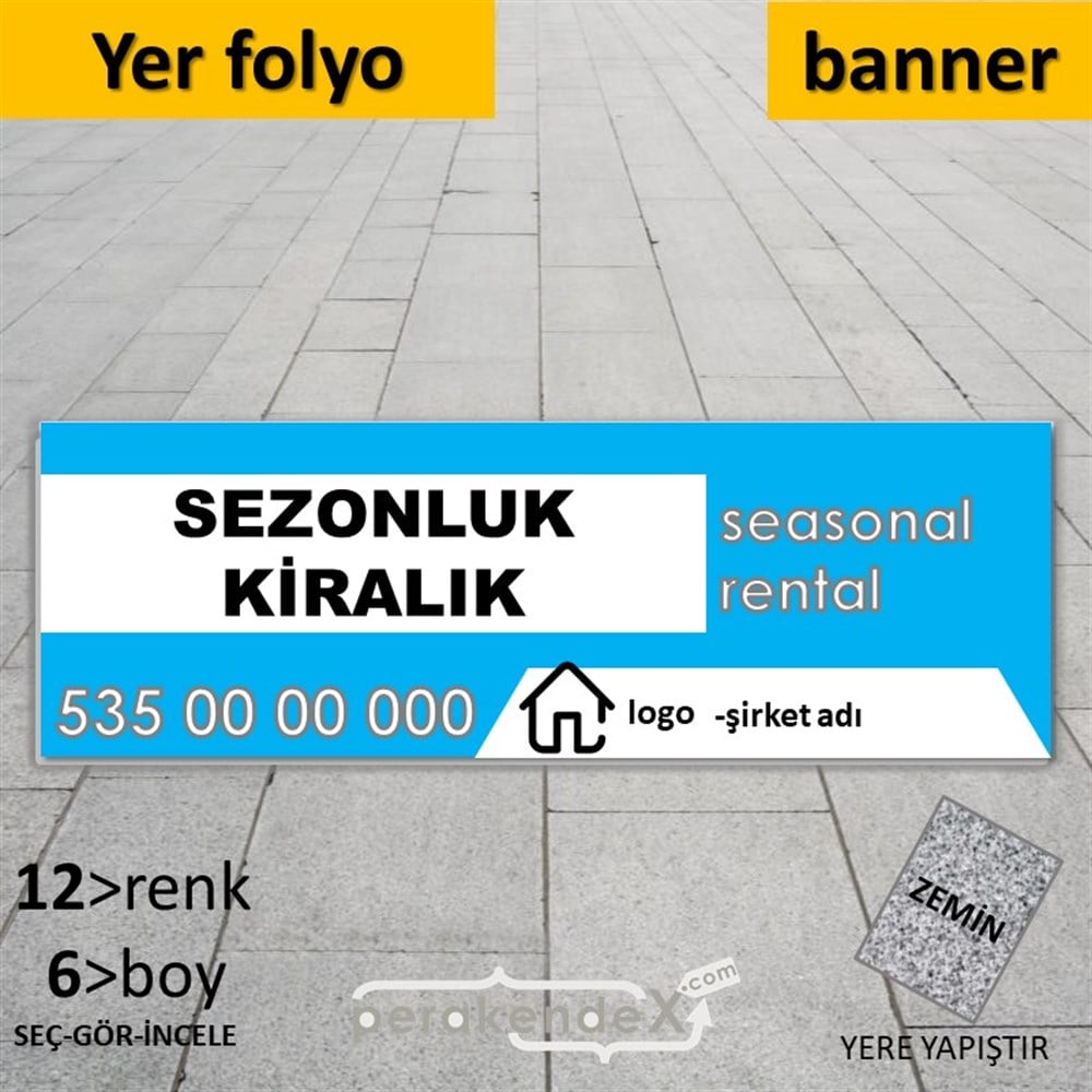 Sezonluk Kiralık Yazısı 004 YER - ZEMİN FOLYO,  VİNİL (BANNER) -dikdörtgen,tek yön baskıyer - zemin folyo,  vinil