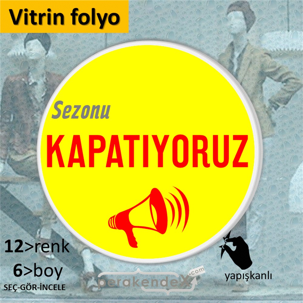 sezonu kapatıyoruz CAMA YAPIŞAN FOLYO -oval,tek yön baskı