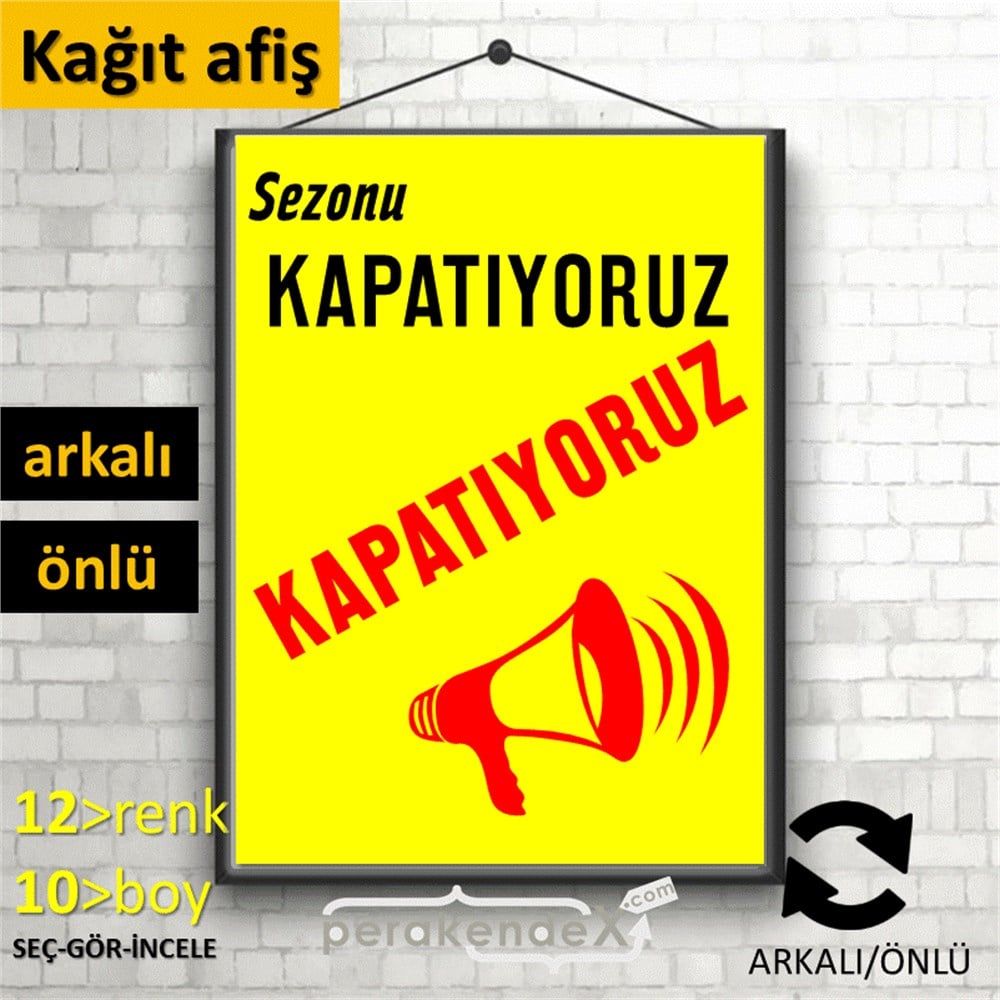 sezonu kapatıyoruz POSTERİ -dikdörtgen,çift yön baskı