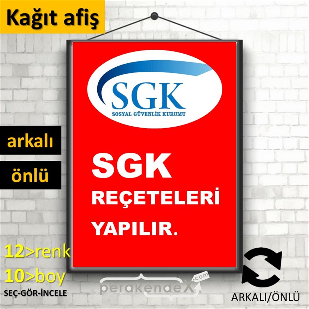 Sgk Reçeteleri Yapılır. KAĞIT POSTER,  AFİŞ -dikdörtgen,çift yön baskıkağıt poster,  afiş