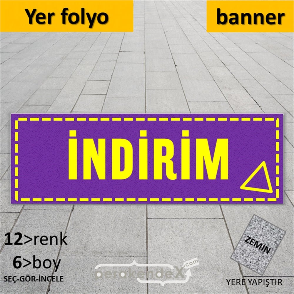 standart indirim YER ZEMİNE YAPIŞAN BANNER -dikdörtgen,tek yön baskı