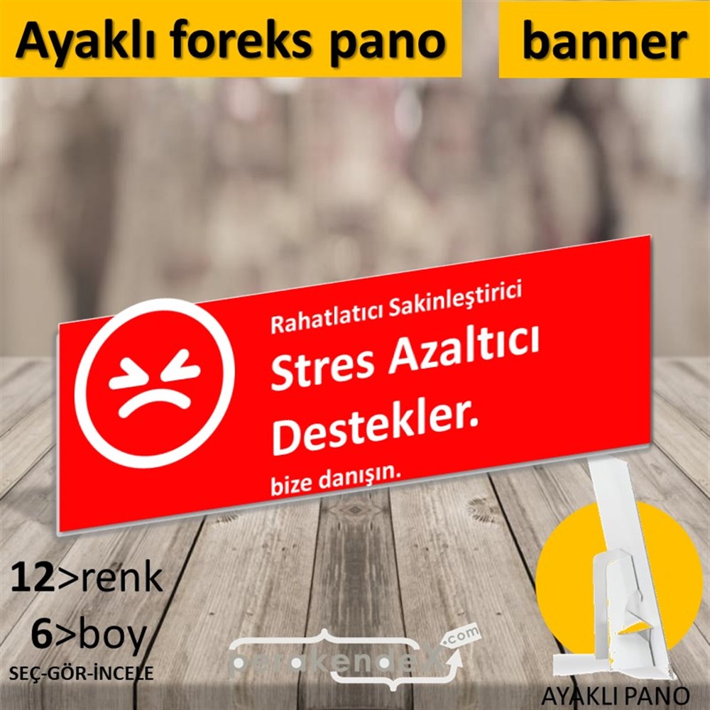 Stres Azaltıcı Destekler  KARTON AYAKLI POSTER,  PANO (BANNER) -dikdörtgen,tek yön baskıkarton ayaklı poster,  pano