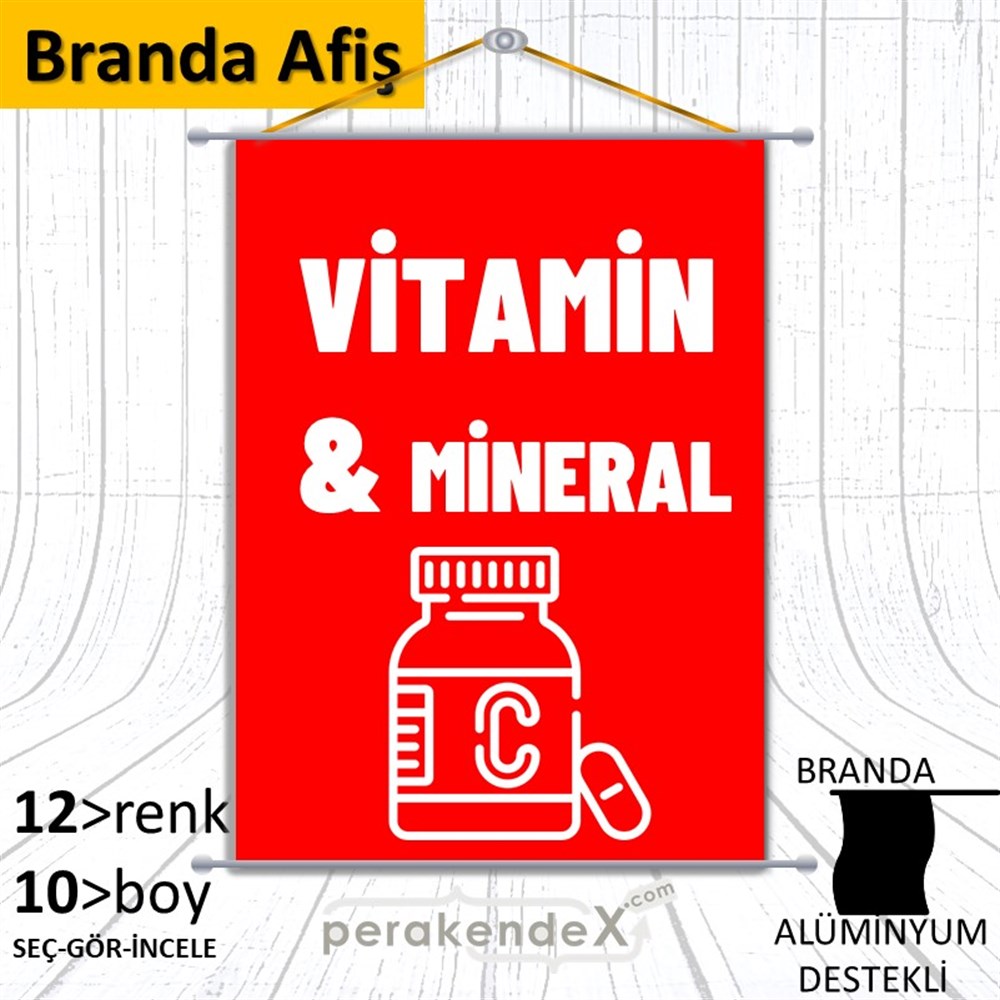 Vitamin Ve Mineral Yazısı BRANDA POSTER,  AFİŞ -dikdörtgen,tek yön baskıbranda poster,  afiş