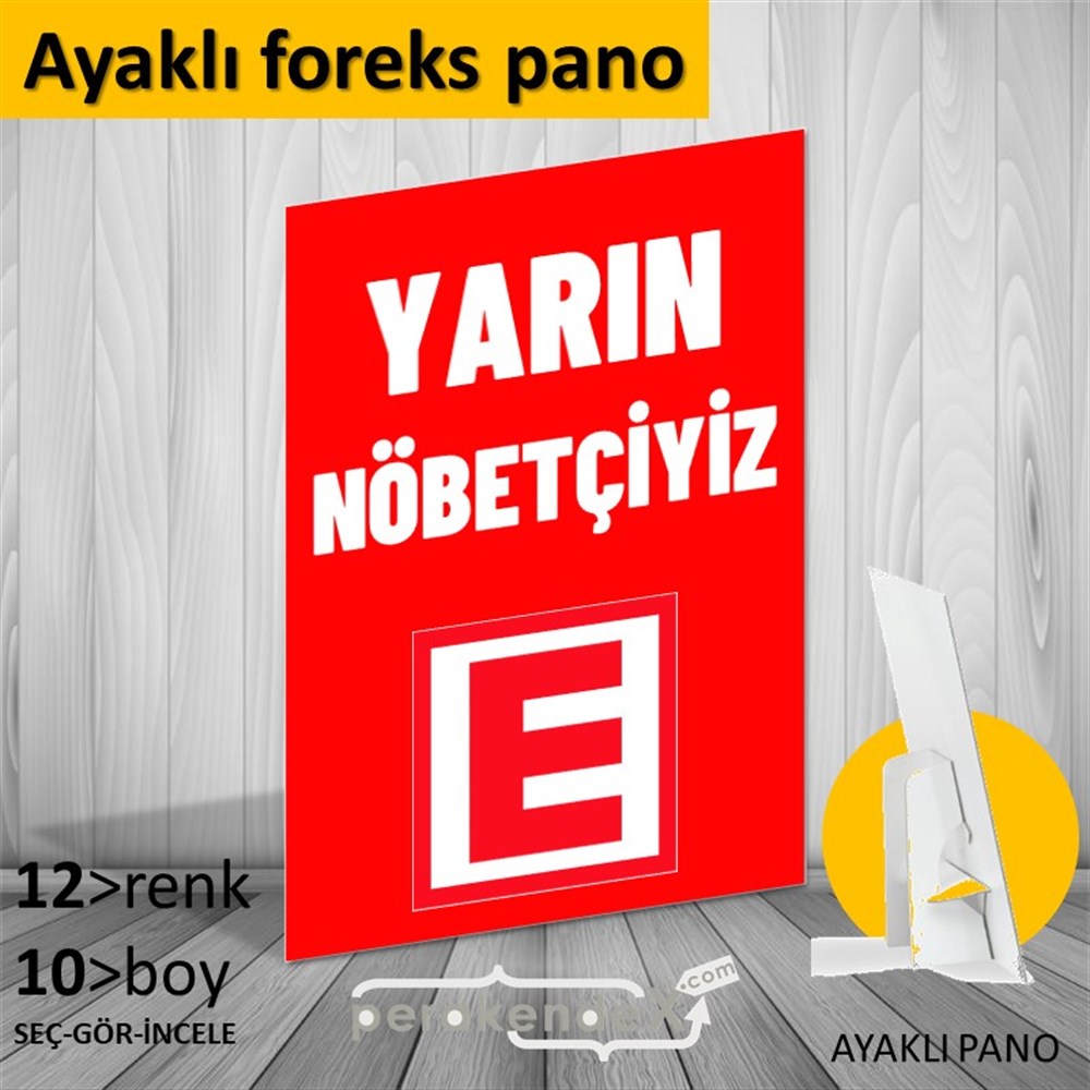 Yarın Nöbetçiyiz Yazısı KARTON AYAKLI POSTER,  PANO -dikdörtgen,tek yön baskıkarton ayaklı poster,  pano