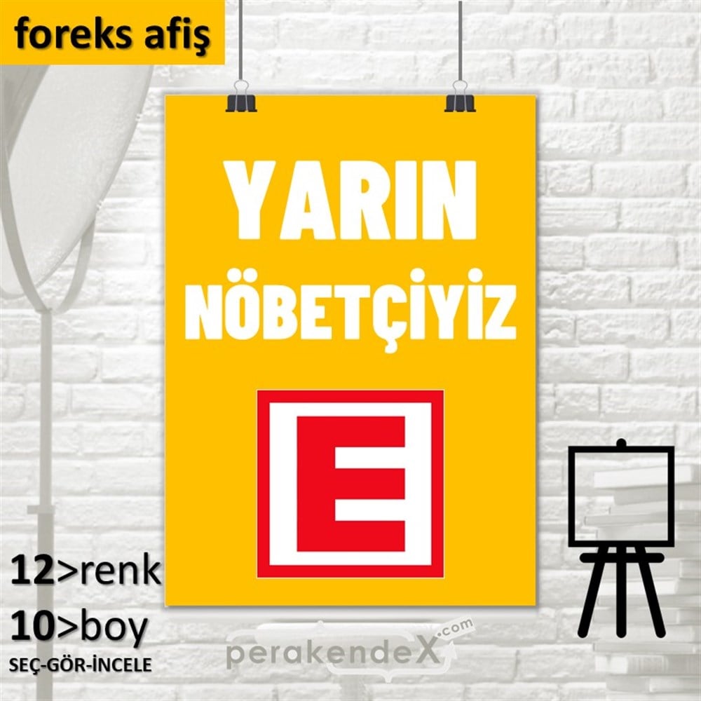 Yarın Nöbetçiyiz Yazısı SERT PLASTİK POSTER,  AFİŞ -dikdörtgen,tek yön baskısert plastik poster,  afiş