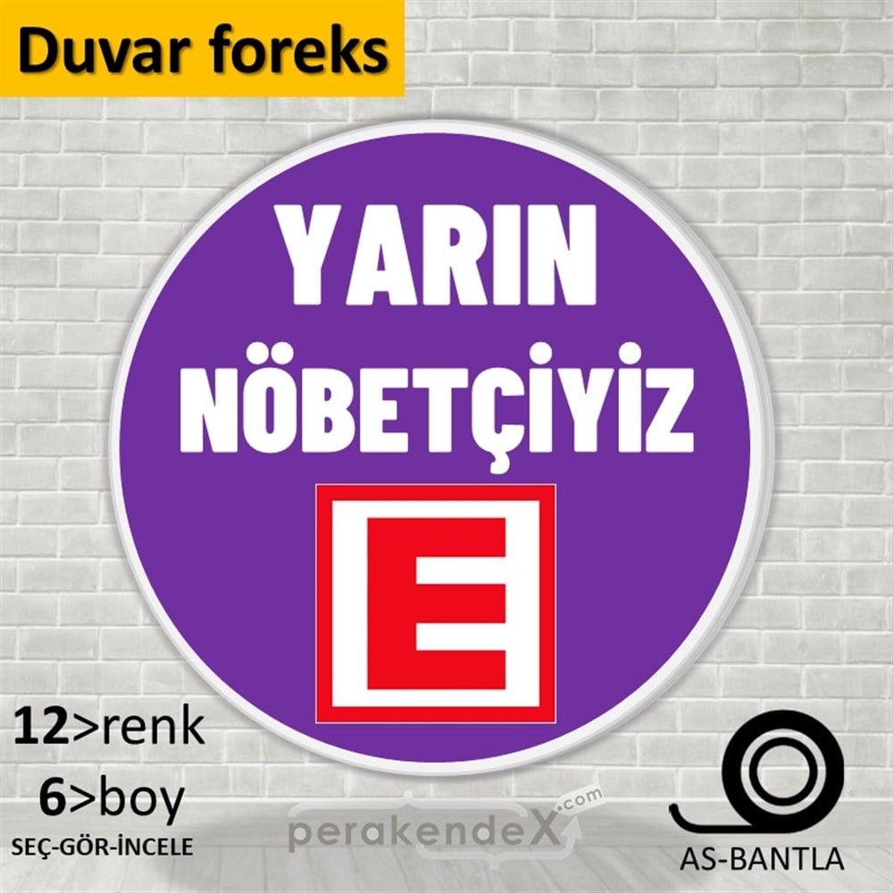 Yarın Nöbetçiyiz Yazısı SERT PLASTİK POSTER,  AFİŞ -oval,tek yön baskısert plastik poster,  afiş
