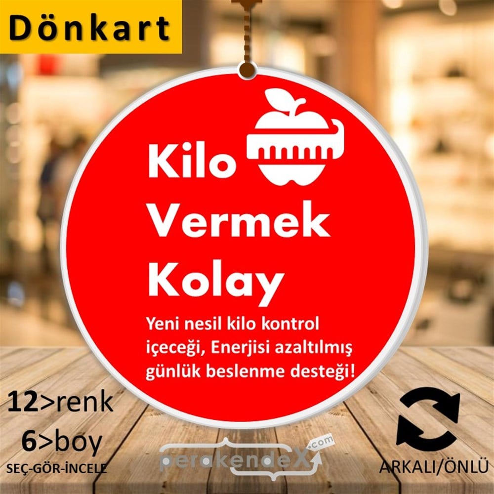 Yeni Nesil Kilo Kontrol Yazısı DÖNKART -oval,çift yön baskıdön-kart