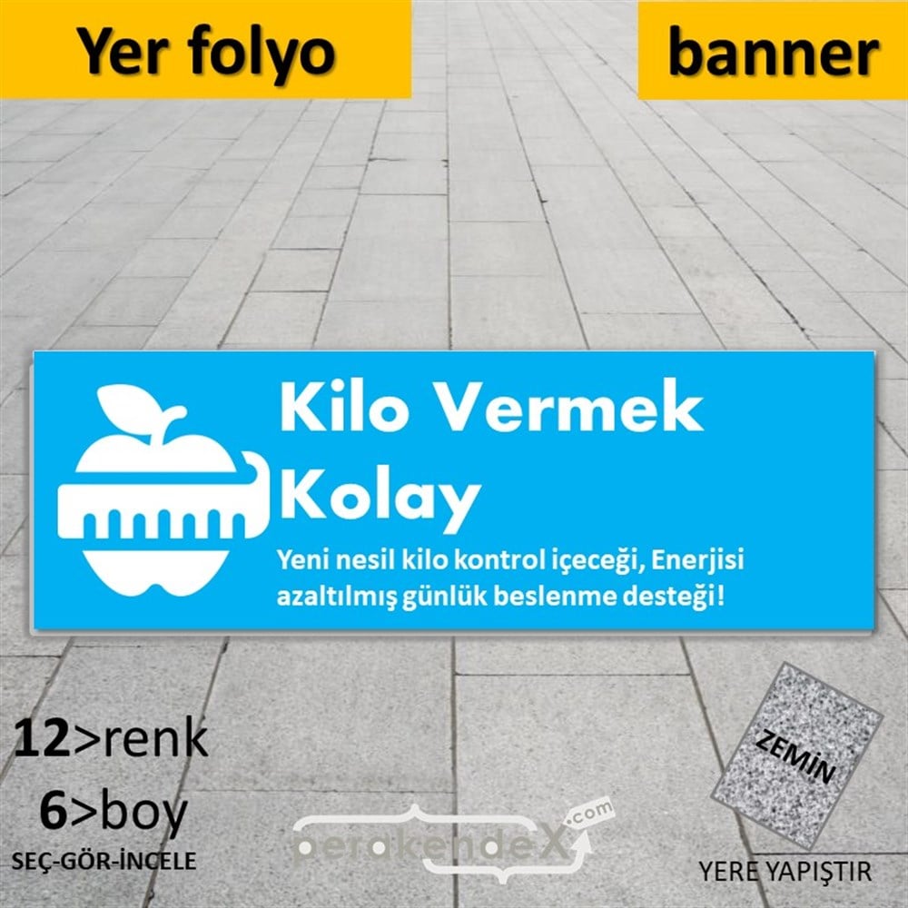 Yeni Nesil Kilo Kontrol Yazısı YER - ZEMİN FOLYO,  VİNİL (BANNER) -dikdörtgen,tek yön baskıyer - zemin folyo,  vinil