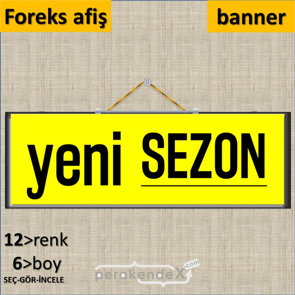 yeni sezon ++ SERT PLASTİK POSTER,  AFİŞ (BANNER) -dikdörtgen,tek yön baskı