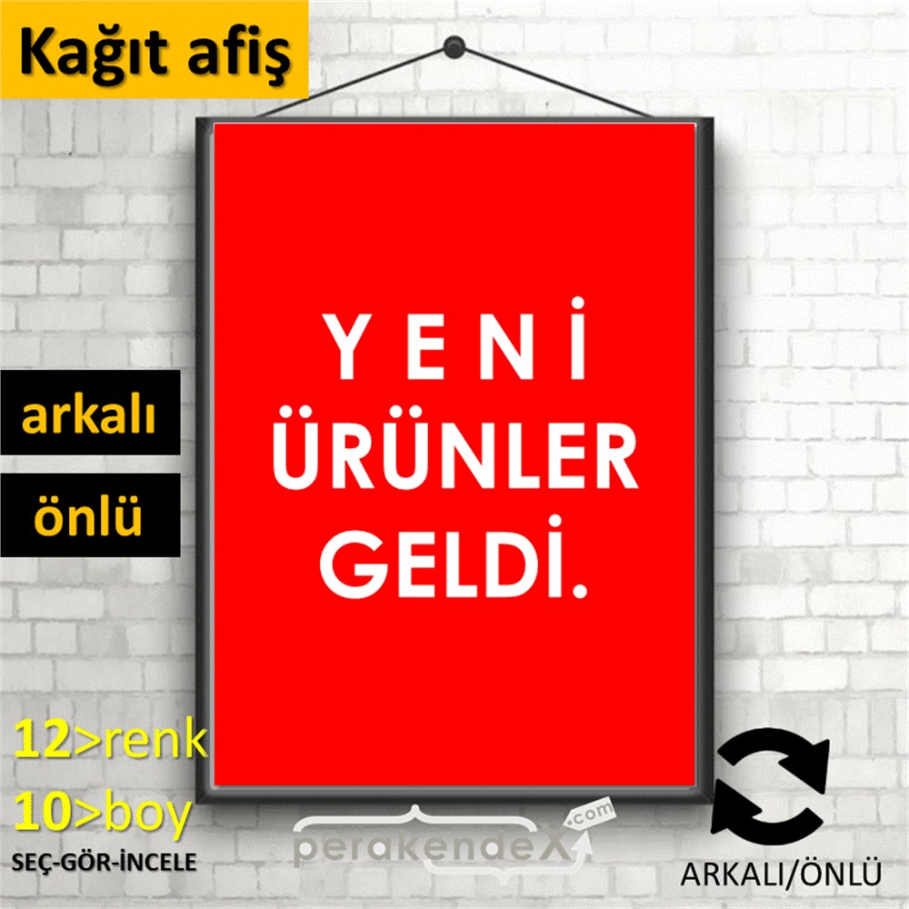 yeni ürünler geldi KAĞIT POSTER,  AFİŞ -dikdörtgen,çift yön baskı