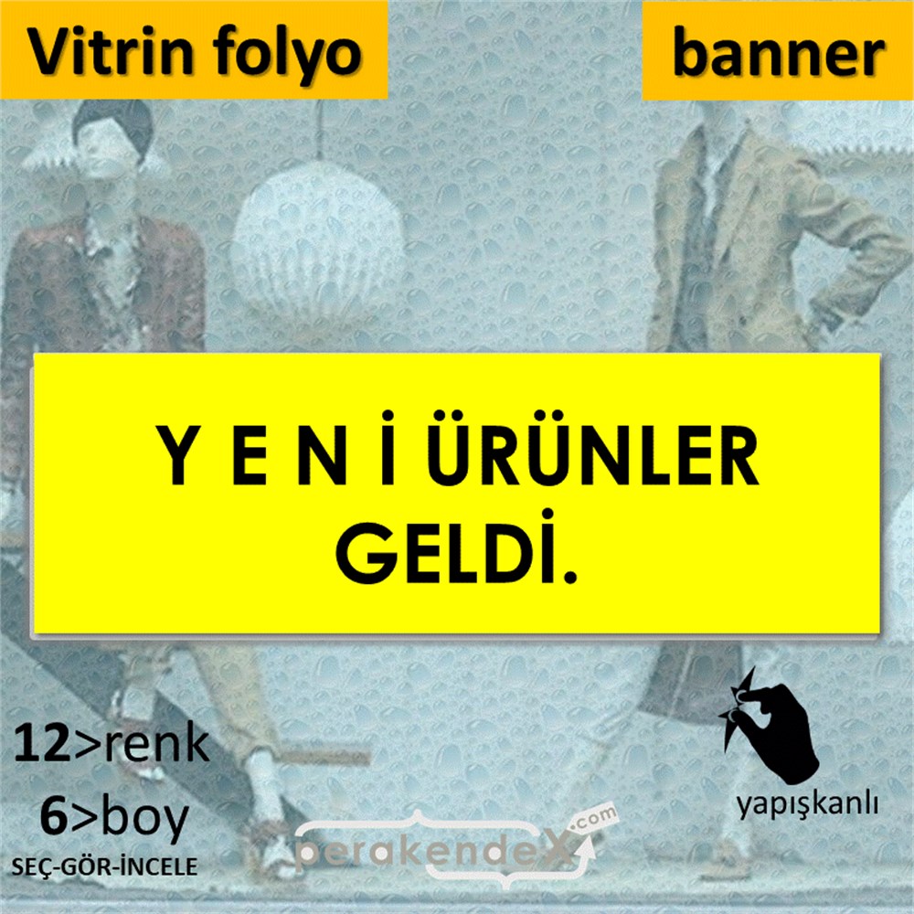 yeni ürünler geldi VİTRİN, CAM FOLYO,  VİNİL (BANNER) -dikdörtgen,tek yön baskı