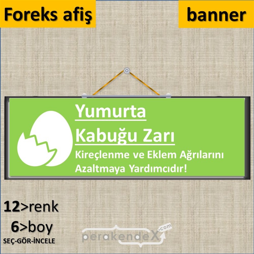 Yumurta Kabuğu Zarı Yazısı SERT PLASTİK POSTER,  AFİŞ (BANNER) -dikdörtgen,tek yön baskısert plastik poster,  afiş