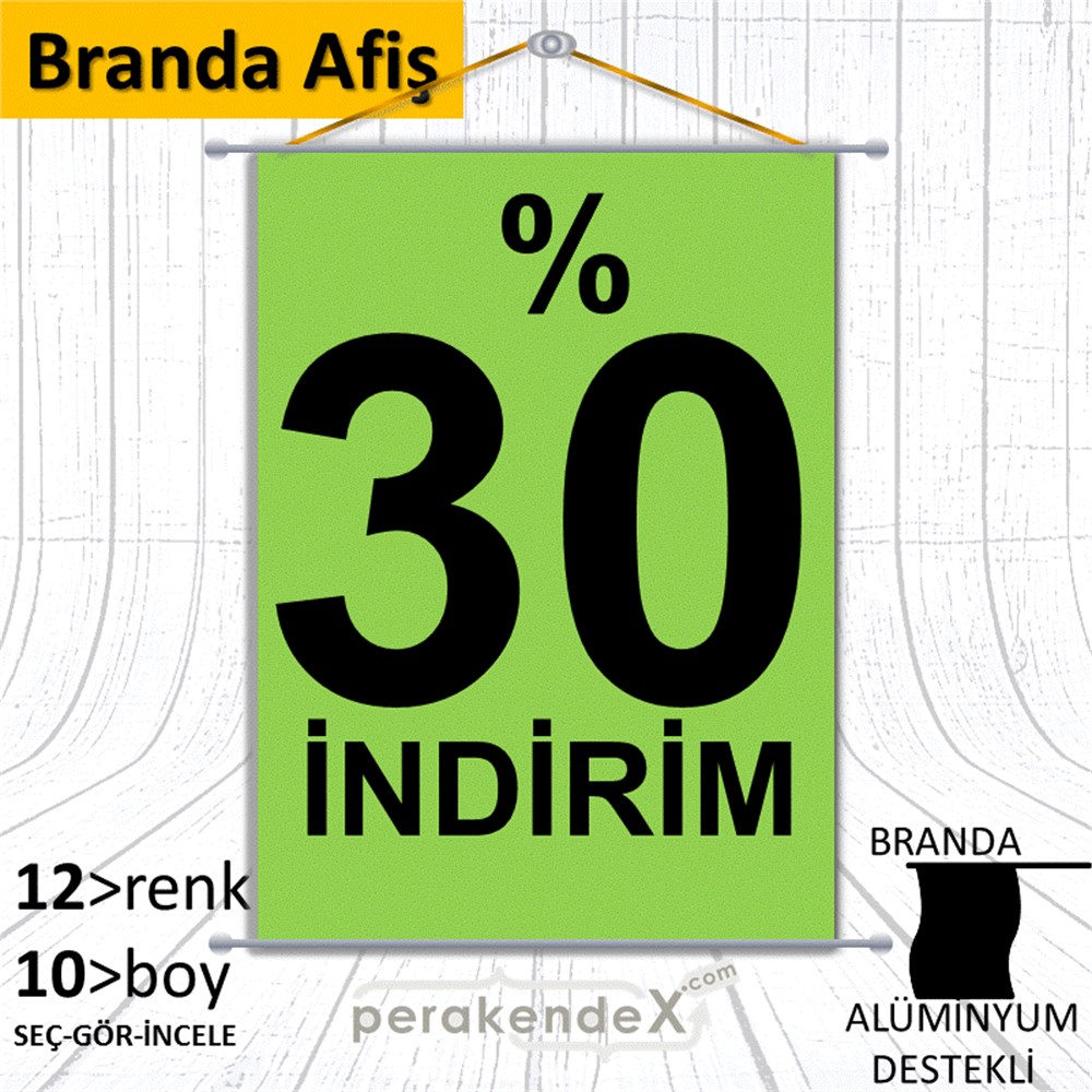 yüzde 30 indirim BRANDA AFİŞİ -dikdörtgen,tek yön baskı