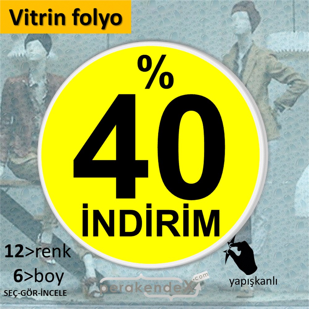 yüzde 40 indirim CAMA YAPIŞAN FOLYO -oval,tek yön baskı
